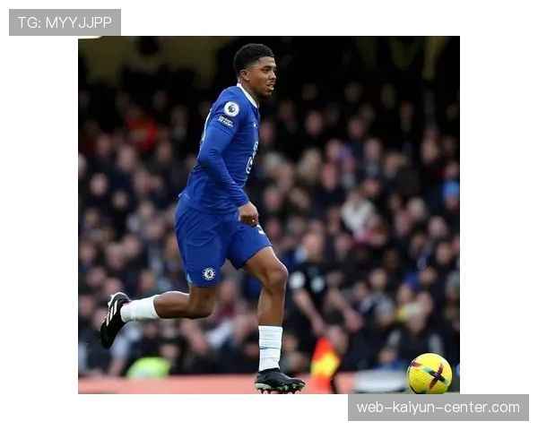 切尔西年轻阵容阶段性表现波动，对赛季争冠形势产生影响