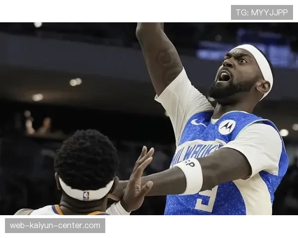 波蒂斯无球切入效率提升，拉开雄鹿内线空间